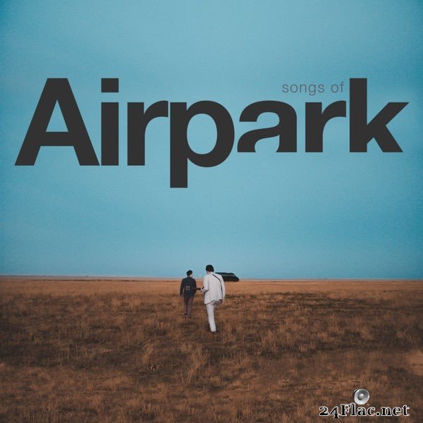 Airpark - Songs of Airpark (2019) Hi-Res