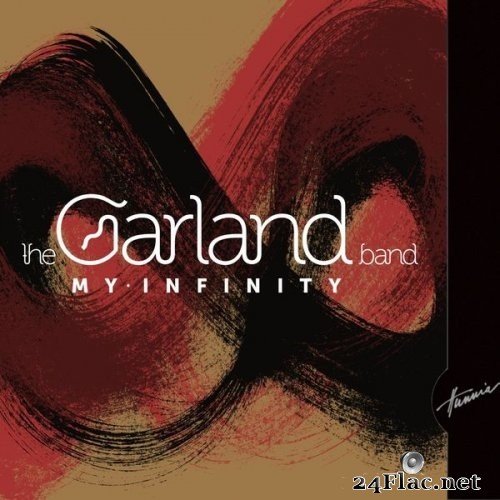The Garland Band - My Infinity (2016) Hi-Res