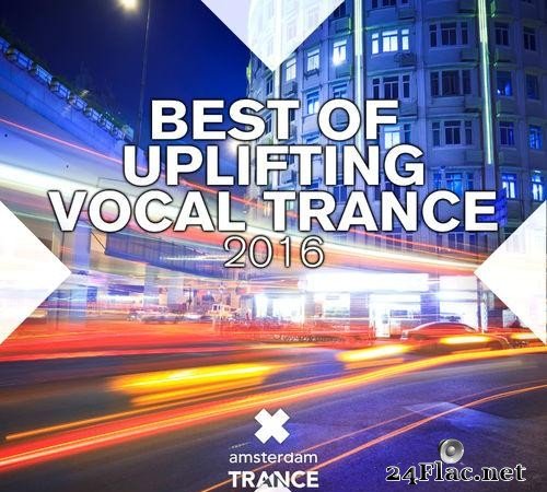 VA - Best of Uplifting Vocal Trance 2016 (2016) [FLAC (tracks)]