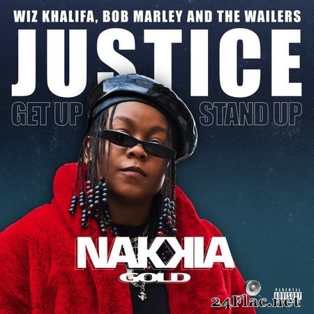 Nakkia Gold, Wiz Khalifa, Bob Marley & The Wailers - Justice (Get Up, Stand Up) (2021) FLAC