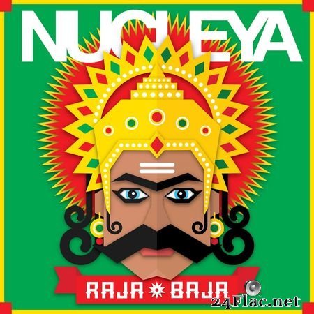 Nucleya - Raja Baja (2016) FLAC