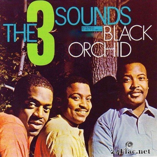 The Three Sounds - Black Orchid (Remastered) (1962/2020) Hi-Res