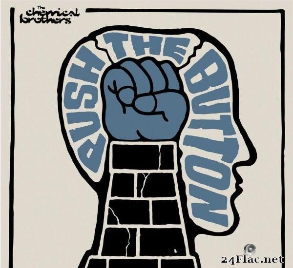The Chemical Brothers - Push The Button (2005) [FLAC (tracks)]
