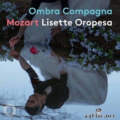 Lisette Oropesa, Il Pomo d&#039;Oro & Antonello Manacorda - Ombra compagna (2021) Hi-Res