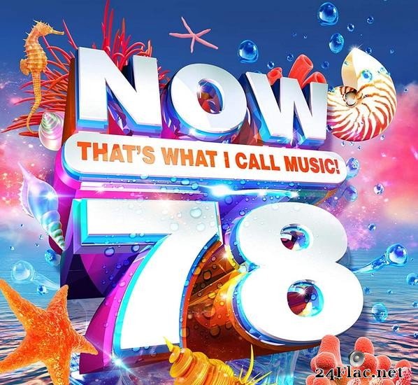 VA - NOW That's What I Call Music 78 (2021) [FLAC (tracks)]