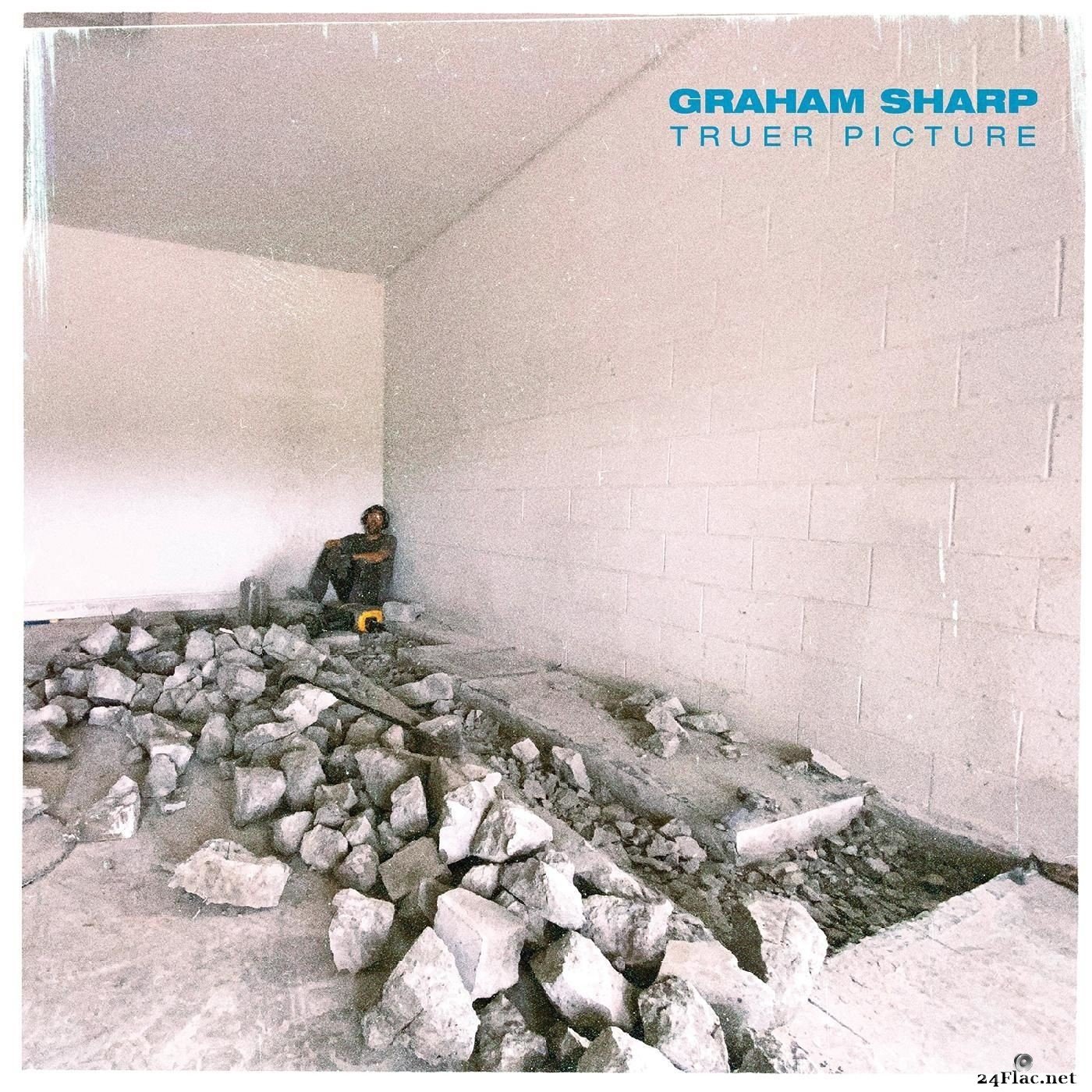 Graham Sharp - Truer Picture (2021) Hi-Res