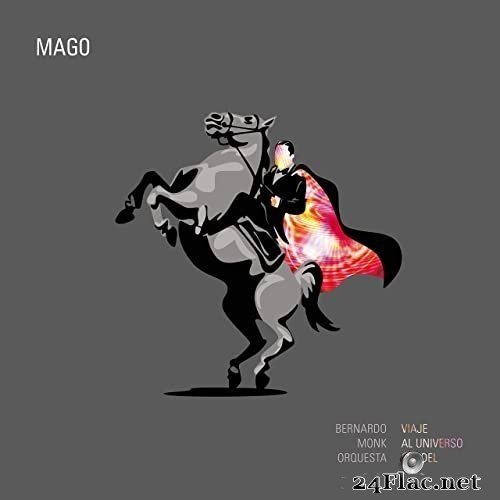 Bernardo Monk Orquesta - Mago: Viaje al Universo Gardel (2021) Hi-Res