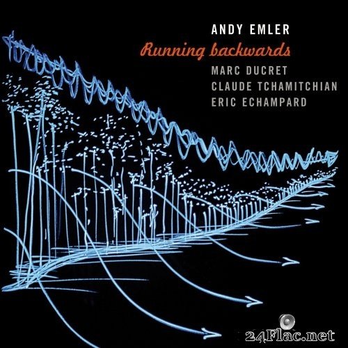 Andy Emler - Running Backwards (2017) Hi-Res