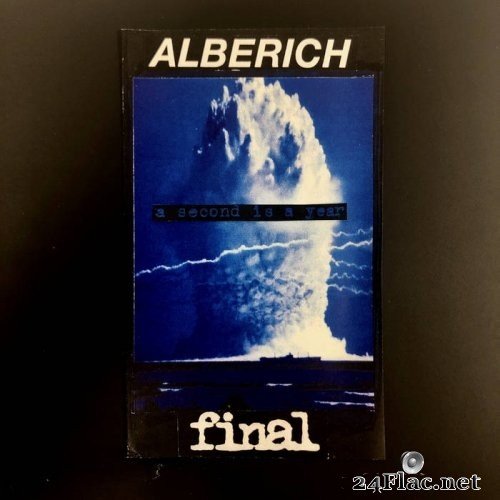 Alberich/Final - A Second Is A Year (2021) Hi-Res