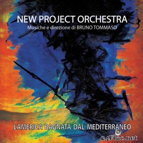 New Project Orchestra, Bruno Tommaso - L&#039;America bagnata dal Mediterraneo (Live) (2019) Hi-Res
