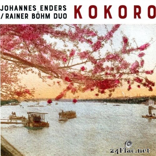 Johannes Enders & Rainer Böhm - Kokoro (2021) Hi-Res