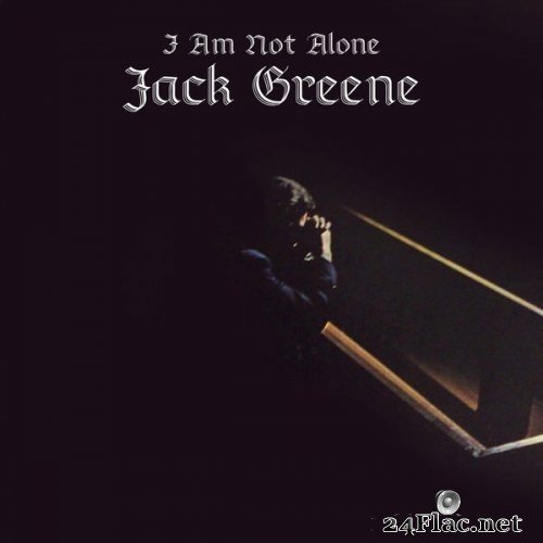 Jack Greene - I Am Not Alone (1970) Hi-Res
