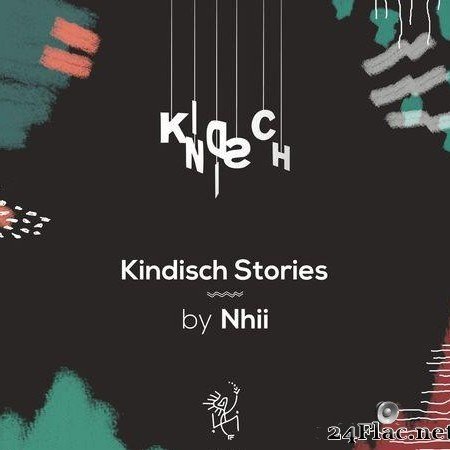 VA - Kindisch Stories by Nhii (2021) [FLAC (tracks)]