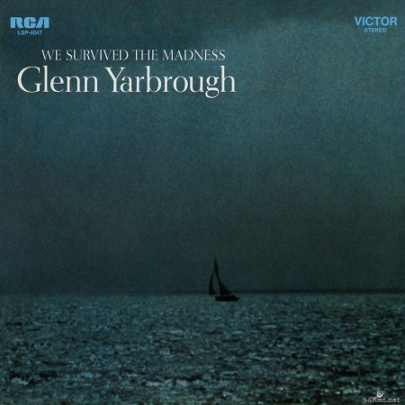 Glenn Yarbrough - We Survived the Madness (2018) Hi-Res