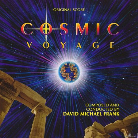 David Michael Frank - Cosmic Voyage (Original Score) (2021) Hi-Res
