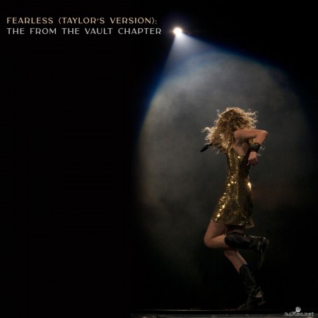 Taylor Swift - Fearless (Taylor’s Version): The From The Vault Chapter (2021) Hi-Res