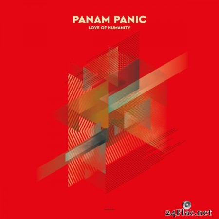 Panam Panic - Love of Humanity (2021) Hi-Res