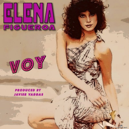 Elena Figueroa - Voy (2021) Hi-Res