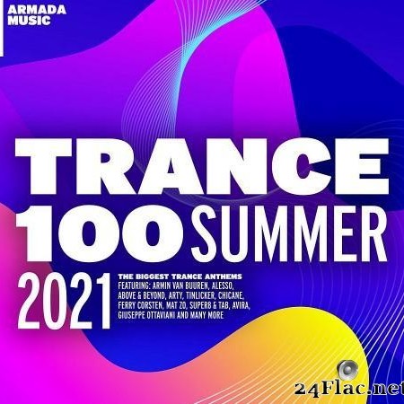 VA - Trance 100 - Summer 2021 (2021) [FLAC (tracks)]