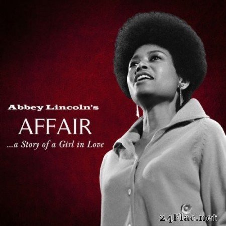 Abbey Lincoln - Abbey Lincoln's Affair... The Story of a Girl in Love (1957/2021) Hi-Res