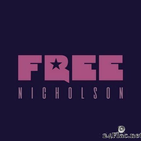 Nicholson - Free (2021) [FLAC (tracks)]