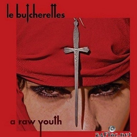 Le Butcherettes - A Raw Youth (2015) Hi-Res