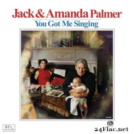 Jack Palmer and Amanda Palmer - You Got Me Singing (2016) Hi-Res