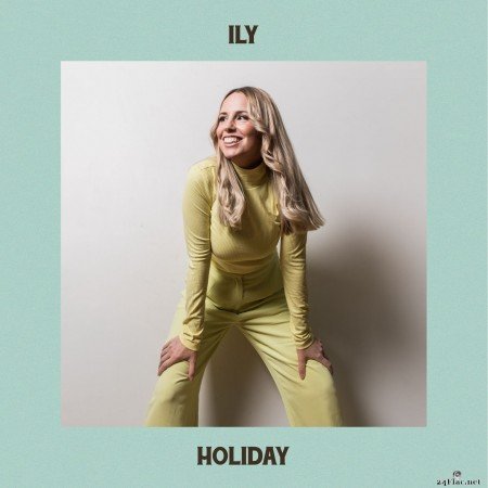 ILY - Holiday (2021) Hi-Res
