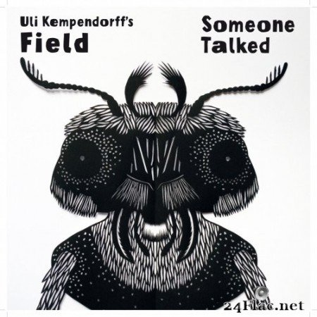 Uli Kempendorff & Field - Someone Talked (2021) Hi-Res