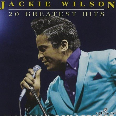 Jackie Wilson - 20 Greatest Hits  (2002) [FLAC (tracks + .cue)]