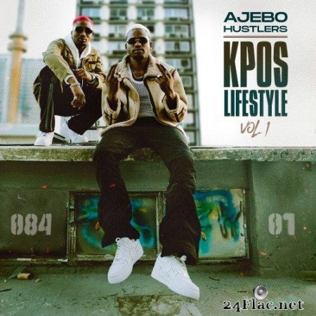 Ajebo Hustlers - Kpos Lifestyle, Vol. 1 (2021) Hi-Res