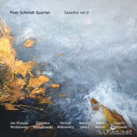 Piotr Schmidt Quartet - Saxesful vol. II (2021) Hi-Res