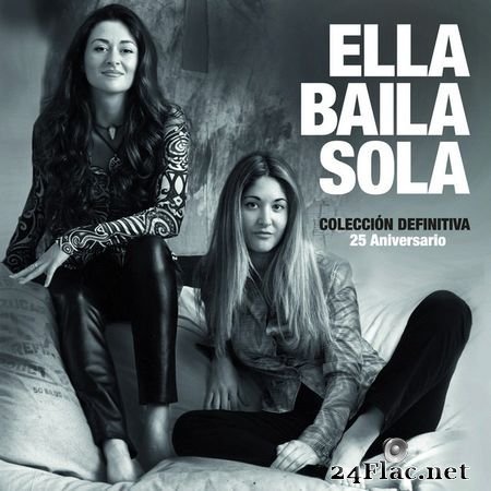 Ella Baila Sola - Colección definitiva. 25 Aniversario (2021) (24bit Hi-Res) FLAC