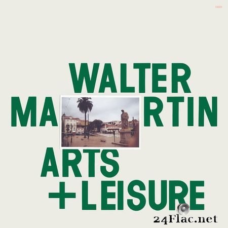 Walter Martin - Arts & Leisure (2016) [16B-44.1kHz] FLAC