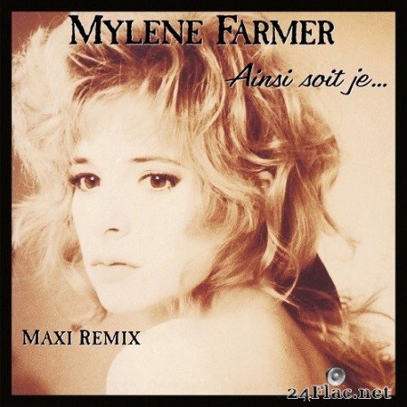 Mylene Farmer - Ainsi soit je... (1988) Hi-Res