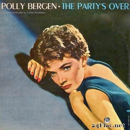 Polly Bergen - The Party's Over (1957/2021) Hi-Res