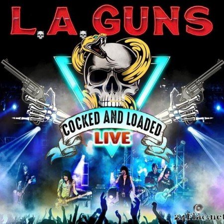 L.A. Guns - Cocked & Loaded Live (2021) [FLAC (tracks)]