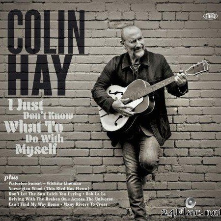 Colin Hay - I Just Don't Know What To Do With Myself (2021) [FLAC (tracks)]