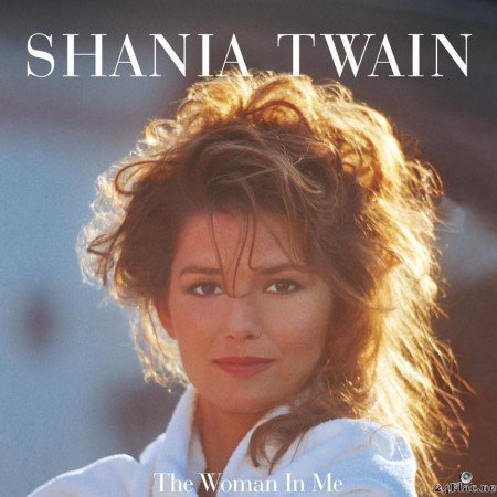 Shania Twain - The Woman In Me (25th Anniversary Diamond Edition) (1995/2020) [FLAC (tracks + .cue)]