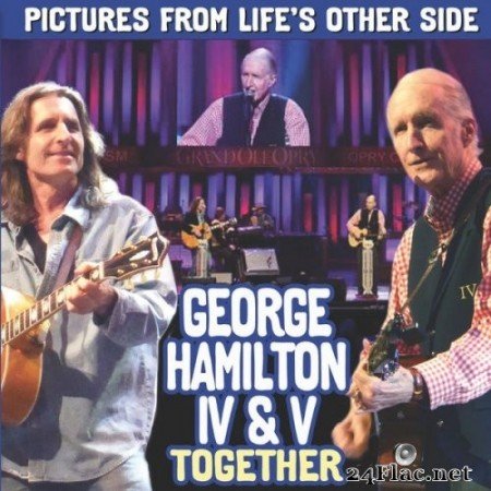 George Hamilton IV, George Hamilton V - Pictures from Life's Other Side (2017) Hi-Res