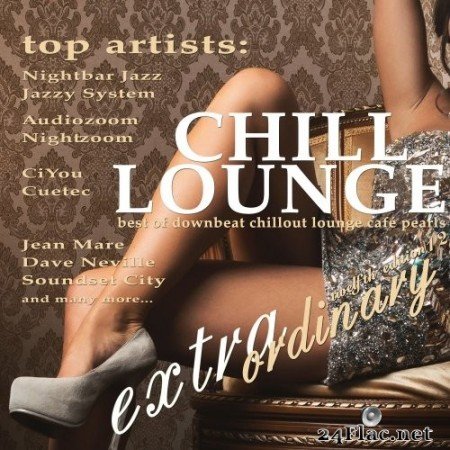 VA - Extraordinary Chill Lounge, Vol. 12 (2021) Hi-Res