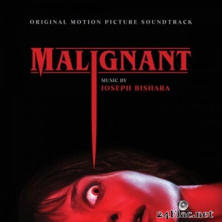 Joseph Bishara - Malignant (Original Motion Picture Soundtrack) (2021) Hi-Res [MQA]