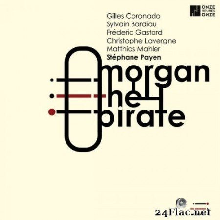 Stéphane Payen - Morgan the Pirate (2017) Hi-Res