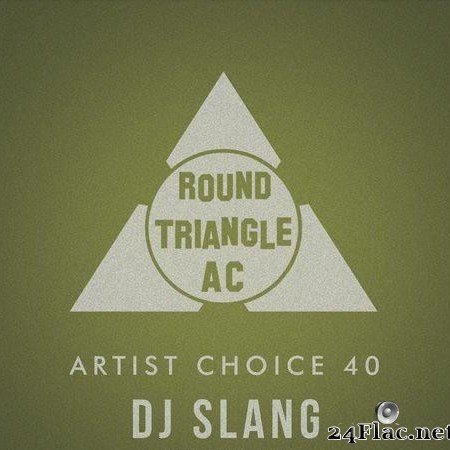 VA - Artist Choice 40: DJ Slang (5th Selection) (2021) [FLAC (tracks)]