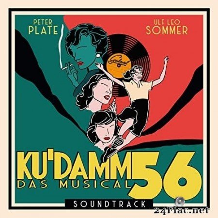 Peter Plate and Ulf Leo Sommer - Ku&#039;damm 56: Das Musical (2021) Hi-Res