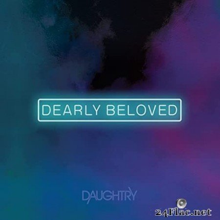 Daughtry - Dearly Beloved (2021) Hi-Res
