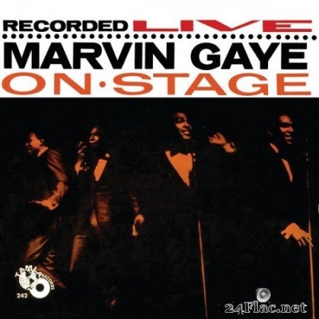 Marvin Gaye - Marvin Gaye Recorded Live On Stage (1963/2021) Hi-Res