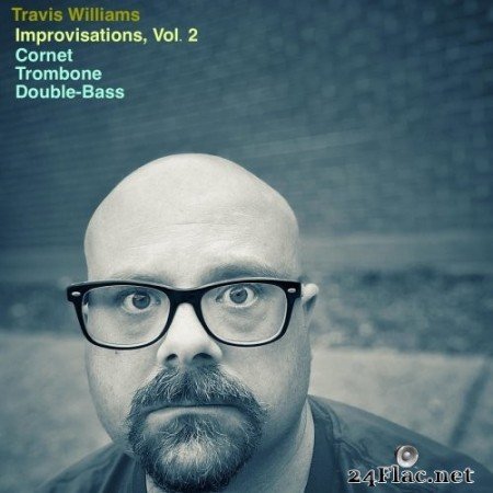 Travis Williams - Improvisations, Vol. 2 (2021) Hi-Res