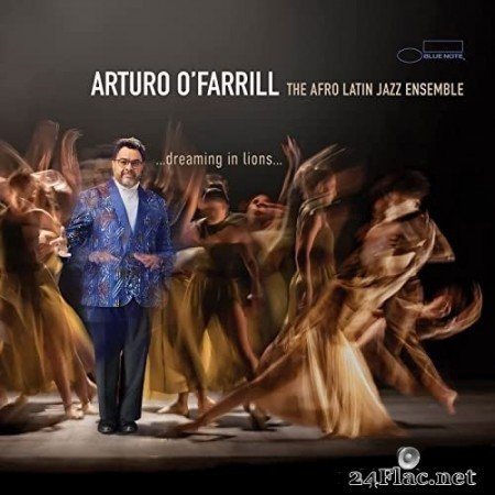 Arturo O'Farrill, The Afro Latin Jazz Ensemble - …dreaming in lions… (2021) Hi-Res
