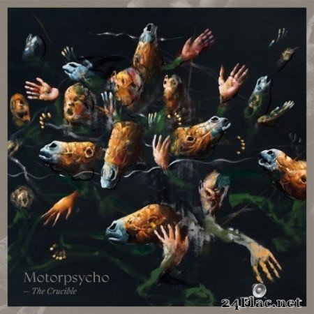 Motorpsycho - The Crucible (2019) Hi-Res